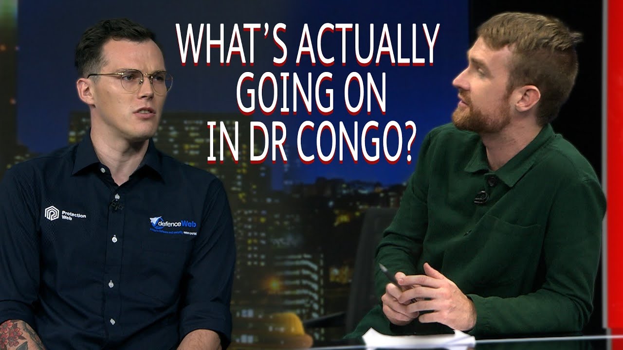 DR Congo: Why And How Is South Africa Involved? / The Dan Corder Show