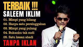 Download lagu Terbaik sepanjang masa, Malaysia tahun 90an SALEEM IKLIM mengingat kenangan mp3 Download lagu Terbaik sepanjang masa, Malaysia tahun 90an SALEEM IKLIM mengingat kenangan mp3