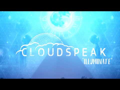 CLOUDSPEAK - Illuminate