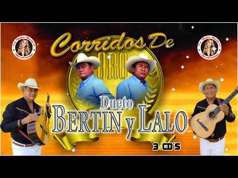 BERTIN Y LALO 20 Exitos Para Pistear Mix || Puros Corridos y Rancheras