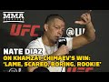 Nate Diaz On Khamzat Chimaev's Win: 'Lame, Scared, Boring, Rookie' | UFC 279 | MMA Fighting