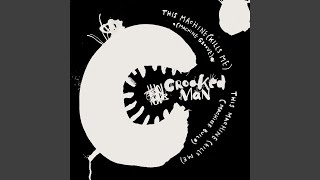 This Machine (Kills Me) (machine build)