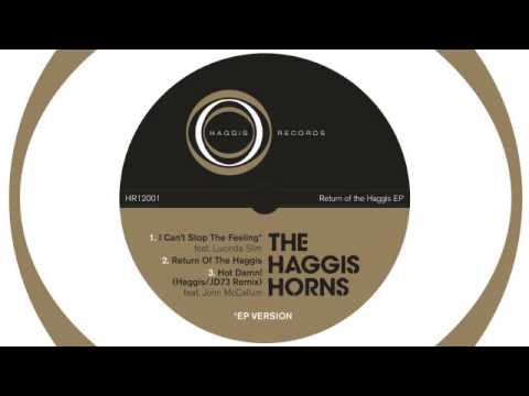 01 The Haggis Horns - I Can't Stop the Feeling (feat. Lucinda Slim) (EP Version) [Haggis Records]