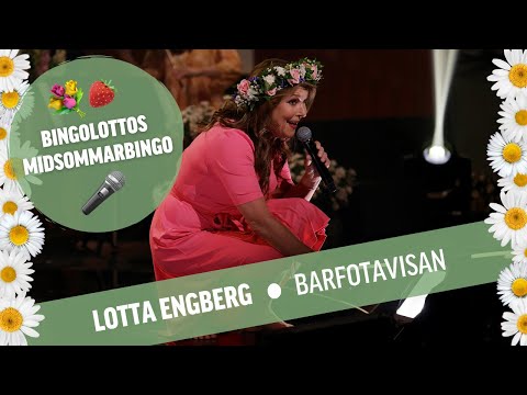 Lotta Engberg -  Barfotavisan Live i BingoLottos midsommarbingo