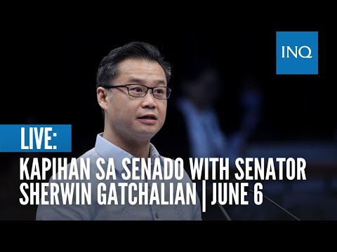 LIVE: Kapihan sa Senado with Senator Sherwin Gatchalian June 6