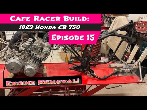 Cafe Racer build 1983 Honda CB750 Ep15 Engine removal