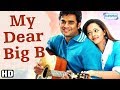 My Dear Big B 2007 HD Best Hindi Dubbed Romantic Movie R Madhavan Bhavana Prakash Raj