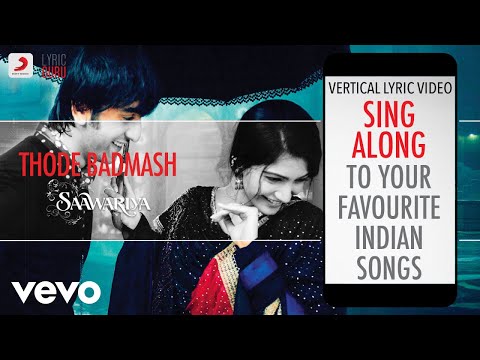 Thode Badmash - Saawariya|Official Bollywood Lyrics|Shreya Ghoshal
