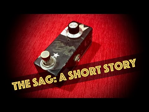 The Sag: My Tone Secret. It's been in my rig for over a decade!