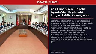 Vali Erin’in Yeni Hedefi: Isparta’da Ulaşılmadık İhtiyaç Sahibi Kalmayacak