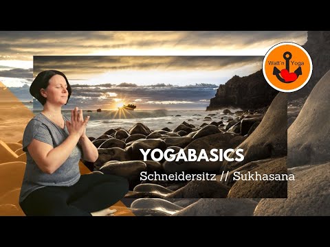 Yogabasics I Schneidersitz I Sukhasana I Easy Pose