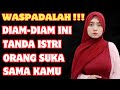 Diam Diam Mencintai Kamu ️ Tanda Istri Orang Mencintai Kita