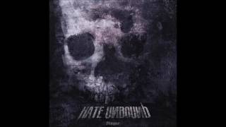 Hate Unbound - Baptised in Lies (Audio)