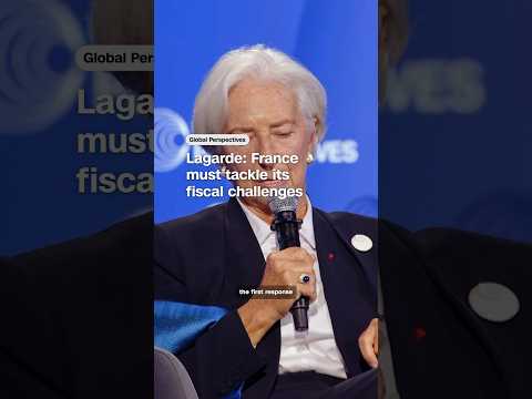 Lagarde: France must tackle its fiscal challenges