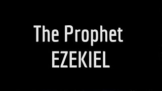 Video: Ezekiel The Prophet - Christadelphian