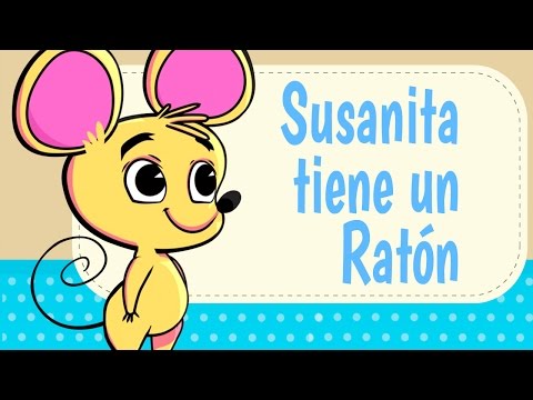 SUSANITA TIENE UN RATON, LA GALLINA TURULECA, canciones infantiles,