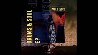 Pablo Escco & Rocksonic Da Fuba – Drums & Soul (Tribute To Da Capo)