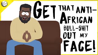 GET THAT ANTI-AFRICAN BS OUT MY FACE - Dr Umar Johnson Animated Parody