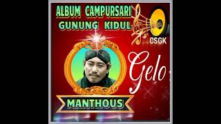 Download lagu Album Campursari 'Gelo-Manthous' @jagadsatrio929 Channel mp3