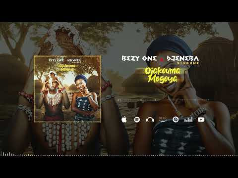 Bezy One Feat. Djeneba Dioune - Djakouma Mogoya (Son Officiel)