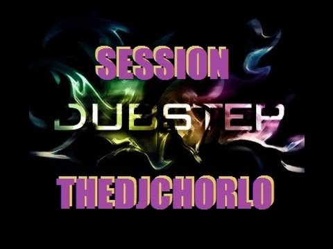 TheDjChorlo Session - Dubstep Mix (2014)