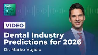 Dental Industry Predictions for 2026