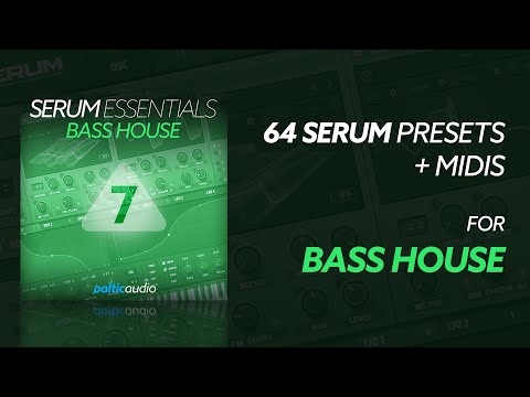 Serum Essentials Vol 7 - Bass House (64 Serum Presets, 39 MIDI Files) - Soundbank
