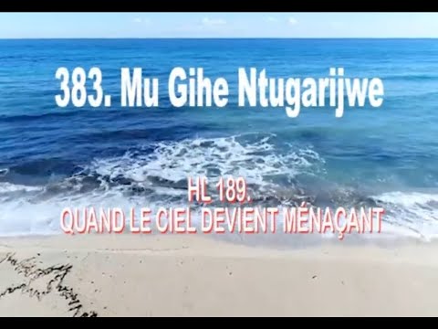 383.   Mu  Gihe  Ntugarijwe by Cantate Domino SDA Choir  Official 2025