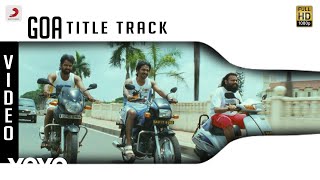 Goa - Title Track Video  Yuvanshankar Raja  Jai Va