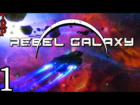 Master the Galaxy: Beginner's Guide to Rebel Galaxy PT1