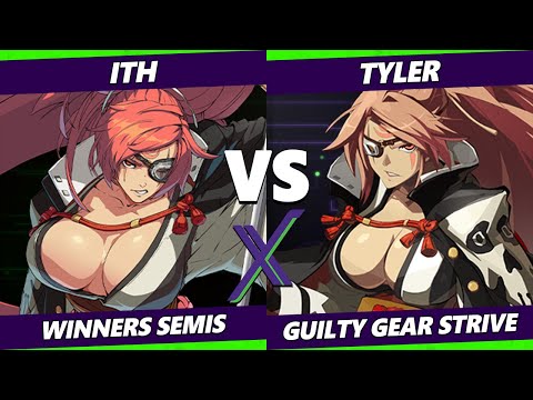 F@X 457 Winners Semis - ITH (Baiken) Vs. Tyler (Baiken) Guilty Gear Strive