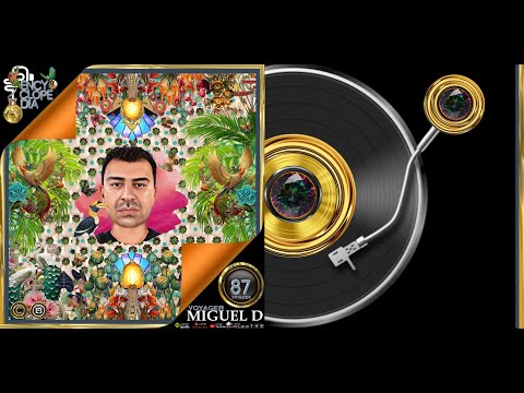 MIGUEL D - VOYAGER  EPISODE 87 - ENCYCLOPEDIA 2024