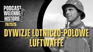 Dywizje Lotniczo-Polowe Luftwaffe