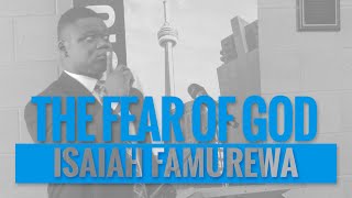 THE FEAR OF GOD | Isaiah Famurewa