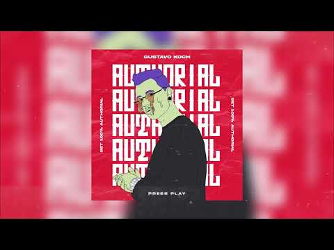 Gustavo Koch [ AUTHORIAL Mix ] Vol.01