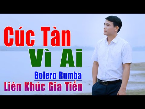 ✔️ VIDEO/MV Cúc Tàn Vì Ai Liên Khúc Bolero Gia Tiến Mới Nhất Ngọt Ngào Say Đắm Nhiều Thế Hệ