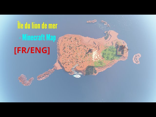 Île du Lion de Mer [FR/ENG] Minecraft Map