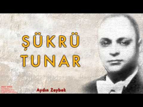 Şükrü Tunar - Aydın Zeybek [ Arşiv Serisi © 2000 Kalan Müzik ]