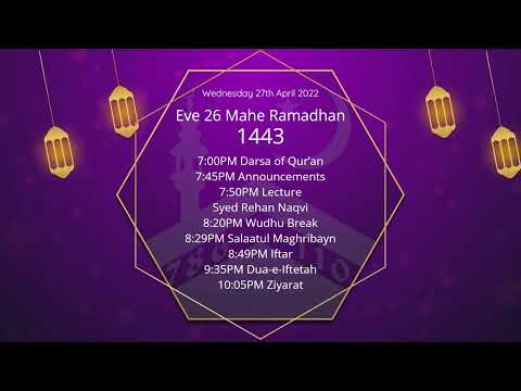 Eve 26 Ramadhan 1443 - 27 April 2022
