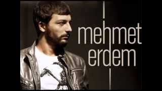 Mehmet Erdem Ben Ölmeden Önce