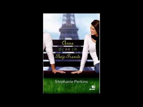 Audiolivro Anna e o Beijo Francês por Stephanie Perkins #NarraçãoHumana
