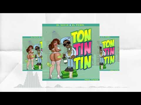 El Socio y El Pokel - Ton Tin Tin