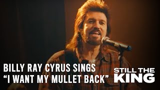 Still The King on CMT | Billy Ray Cyrus Sings &quot;I Want My Mullet Back&quot;
