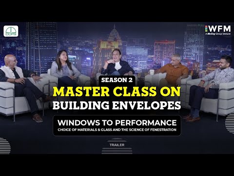 Master Class on Building Envelopes | Season 2 | TRAILER