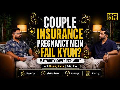Couple Insurance: Why Your Current Plan Fails When You're Pregnant | Mr. Umang Kalra | The Buzz Bite
