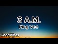 King Von 3 A M Lyrics