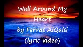 Wall Around My Heart (Lyrics Video)