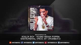 Soulja Boy - Young Nigga Poppin [Instrumental] (Prod. By CPainBeatz) + DL via @Hipstrumentals