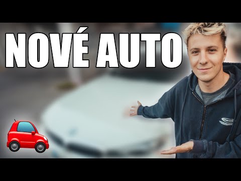 CO JSEM SI KOUPIL ZA NOVÉ AUTO?
