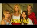 Hermanas Serie 5 8 Pelicula Completa En Espanol Latino 2023